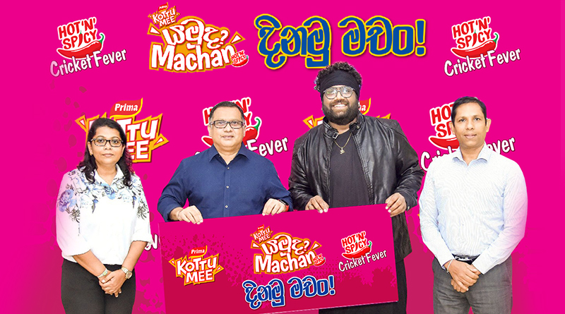 Prima KottuMee rallies around cricket fans for a Hot N’ Spicy cheer