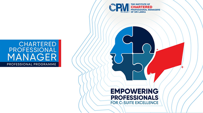 CPM Sri Lanka officially launched the “Chartered Professional Manager” Professional programme