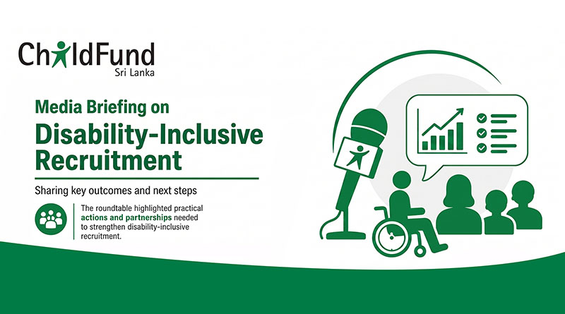 ChildFund Sri Lanka Drives National Change: Empowering Youth with Disabilities for Inclusive Economic Growth
