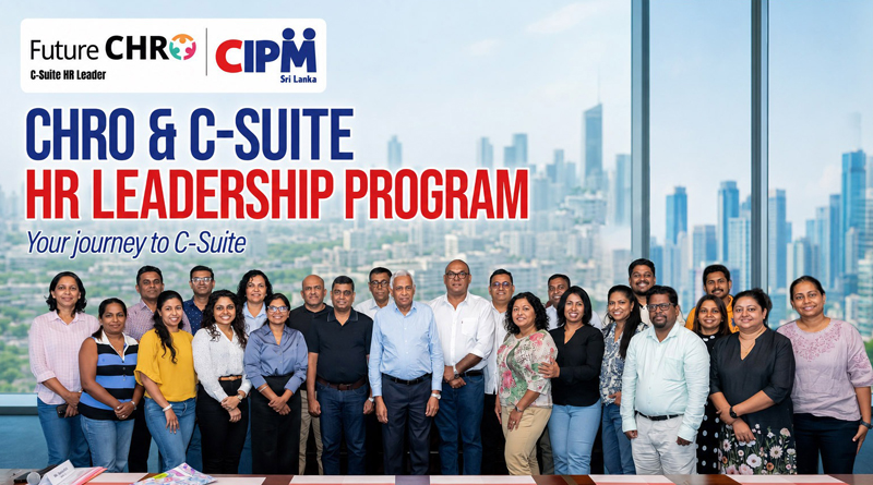 CIPM Sri Lanka Strengthens Executive HR Leadership Through Exclusive CHRO Panel Discussion CIPM Sri Lanka Strengthens Executive HR Leadership Through Exclusive CHRO Panel Discussion